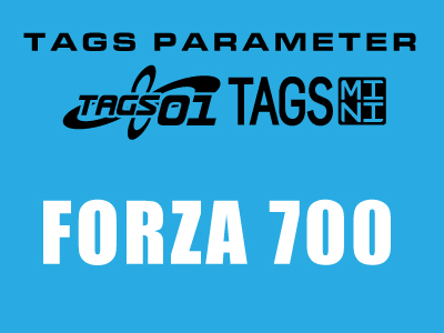 2014 TAGS parameter FORZA 700